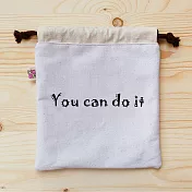 我思我作|正面能量束口袋_you can do it