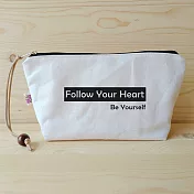 我思我作|正面能量化妝包_follow your heart