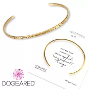 Dogeared ACCOMPLISH MAGNIFICENT THINGS C型可調式金色手環