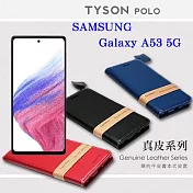三星 Samsung Galaxy A53 5G 頭層牛皮簡約書本皮套 POLO 真皮系列 手機殼 可插卡 藍色