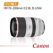 【Canon】RF70-200mm f/2.8L IS USM*(平行輸入)~送大型腳架+拭鏡筆+背帶+大吹球