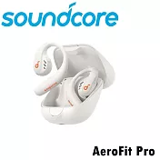 Soundcore AeroFit Pro氣傳導開放式 驚艷舒適 大開耳界 真無線藍牙耳機 公司貨保固2年 2色 白色