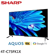 SHARP 夏普 75吋 GOOGLE TV 4K聯網液晶顯示器/無視訊盒(4T-C75FK1X)