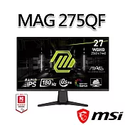 msi微星 MAG 275QF 27吋 電競螢幕 (27＂/2560x1440/16:9/180Hz)