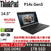 【Lenovo】聯想 ThinkPad P14s Gen5 14吋行動工作站 三年保固 Ultra 7 155H/32G D5/1TB/RTX 500 4G