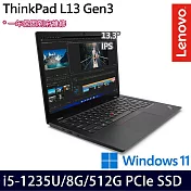 【Lenovo】聯想 ThinkPad L13 Gen 3 13.3吋/i5-1235U/8G/512G SSD/Win11/一年保 輕薄商務筆電