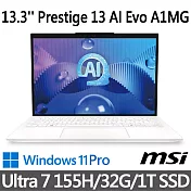 msi微星 Prestige 13 AI Evo A1MG-210TW 13.3吋商務筆電(Ultra 7 155H/32G/1T SSD/W11P/2 年保)