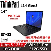 【Lenovo】聯想 ThinkPad L14 Gen5 14吋 AI PC 三年保固 Ultra 5 125H 16G/512G SSD 黑