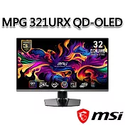 msi微星 MPG 321URX QD-OLED 31.5吋 電競螢幕 (31.5＂/3840x2160/16:9/240Hz)