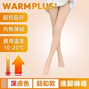 【WARMPLUS+】均勻柔潤透膚 薄絨超彈力連腳褲襪 鈕釦款/深膚色