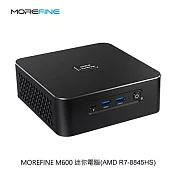 MOREFINE M600 迷你電腦(AMD R7-8845HS) - 16G+16G/1TB 迷你主機 高效能 小主機 小桌機 三螢幕輸出 WIN11 -黑色
