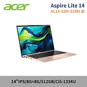 ★記憶體升級★ ACER 宏碁 Aspire Lite AL14-52M-528M 金 14吋 筆電 特仕版 (i5-1334U/8G+8G/512G SSD)