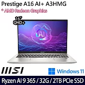 【硬碟升級】MSI微星 Prestige A16 AI+ A3HMG-018TW 16吋/Ryzen AI 9 365/32G/2TB SSD/Win11/ AI商務筆電