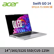 Acer 宏碁 Swift Go SFG14-73-50MV 14吋  AI筆電(CU5-125H/16G/512G/W11/2年保/銀)