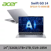 ★硬碟升級★Acer 宏碁 Swift Go SFG14-73-95N0 14吋AI 特仕筆電(CU9-185H/32G/1TB+1TB/W11/2年保/銀)