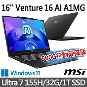 msi微星 Venture 16 AI A1MG-025TW 16吋 商務筆電 (Ultra 7 155H/32G/1T SSD/Win11)