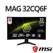 msi微星 MAG 32CQ6F 31.5吋 曲面電競螢幕 (31.5＂/2560x1440/16:9/180Hz/VA/曲面)