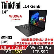 ★記憶體升級★【Lenovo】聯想 ThinkPad L14 Gen6 14吋 AI PC 三年保固 Ultra 7 255H/W11P 16G+32G/1TB SSD 黑