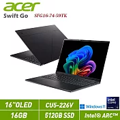 ★贈ACER滑鼠★ACER 宏碁 Swift GO SFG16-74-59TK 黑 16吋筆電(CU5-226V/16G/512GB/W11/2年保)