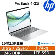 HP ProBook 4 G1i 16吋 商用AI筆電 三年保固 Ultra 7 255H/24G D5/1TB SSD/W11P