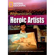 Footprint Reading Library-Level 3000 Afghanistan’s Heroic Artists