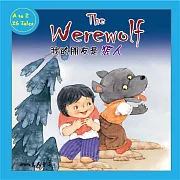 我的朋友是狼人 The Werewolf (中英雙語故事) (有聲書)