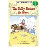 The Golly Sisters Go West（I Can Read Level 3）