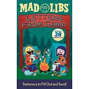 Letters from Camp Mad Libs: Fun Stationery to Fill out and Mail!