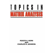 Topics in Matrix Analysis