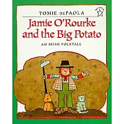 Jamie O’Rourke and the Big Potato