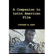 A Companion to Latin American Film