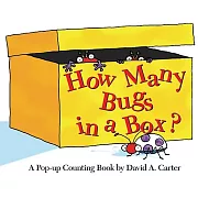 How Many Bugs in a Box?: A Pop-up Counting Book