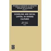 Schooling and Social Capital in Diverse Cultures