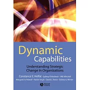 Dynamic Capabilities: Understanding Strategic Change in Organizations