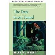 The Dark Green Tunnel