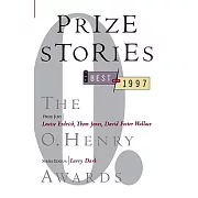 Prize Stories 1997: the O. Henry Awards