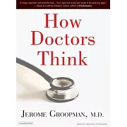 How Doctors Think
