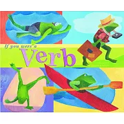 If You Were a Verb