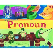If You Were a Pronoun