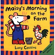 Maisy’s Morning on the Farm