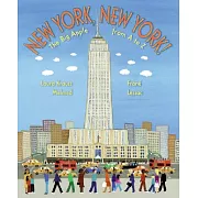 New York, New York!: The Big Apple from A to Z