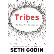 Tribes: We Need You to Lead Us