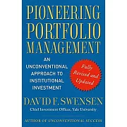 Pioneering Portfolio Management: An Unconventional Approach to Institutional Investment