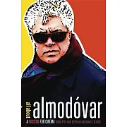 All About Almodovar: A Passion for Cinema