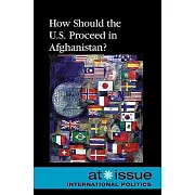 How Should the U.S. Proceed in Afghanistan?