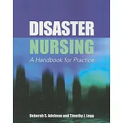 Disaster Nursing: A Handbook for Practice