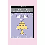 Folly in February