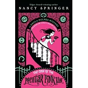 The Case of the Peculiar Pink Fan: An Enola Holmes Mystery