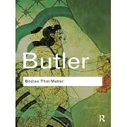 Bodies That Matter: On the Discursive Limits of ＂Sex＂