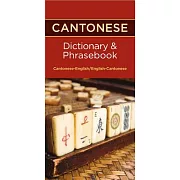 Cantonese Dictionary & Phrasebook: Cantonese-english / English-cantonese